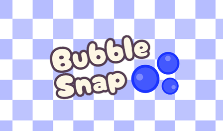 Bubble Snap