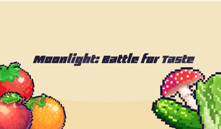 Moonlight: Battle for Taste