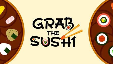 Grab The Sushi