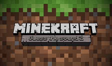 MINEKRAFT Guess the sound 2