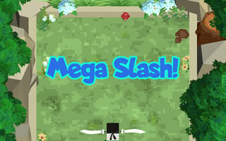 Mega Slash