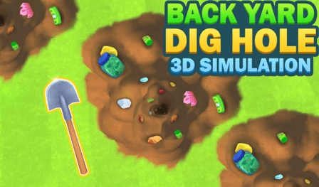 Back Yard Dig Hole 3D Simulation