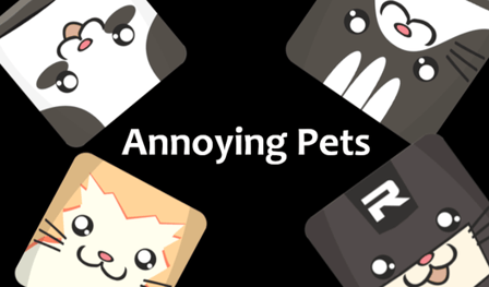 Annoying Pets